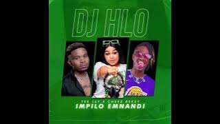 Dj Hlo x Tee Jay x Cheez Beezy - Impilo Emnandi