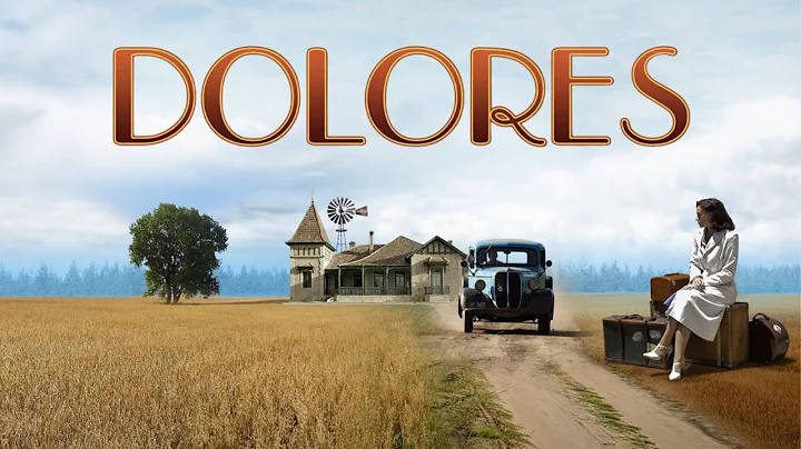 Dolores | Full Drama Movie thumbnail