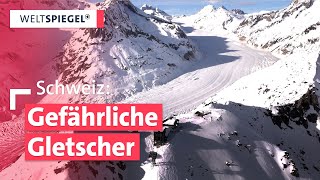 Klimawandel in den Schweizer Alpen: Warum die eisigen Berge gefährlich werden I Weltspiegel