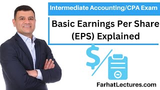Earnings Per share (EPS). Intermediate Accounting | CPA Exam
