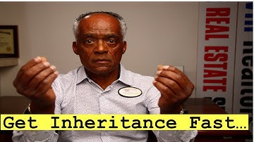 Get an Inheritance Fast. Options to Get Some of Your Inheritance Fast.
