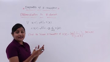 Differentiation in Z-Domain Property Problem Example 1