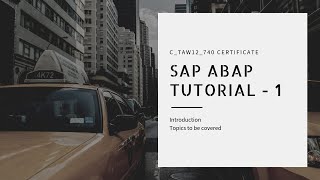 Famous SAP ABAP Certificate Tutorial - 1 - Introduction Wealth
