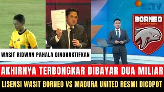 🔴TERBONGKAR!! Wasit Borneo vs Madura United Resmi Dinonaktifkan Usai Terbukti Dibayar Ini Faktanya