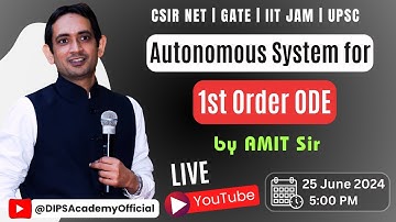 Autonomous System for 1st Order ODE | Ordinary Differential Equation Class by Amit Sir | CSIR NET