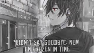 「Nightcore」→ You Said You'd Grow Old With Me