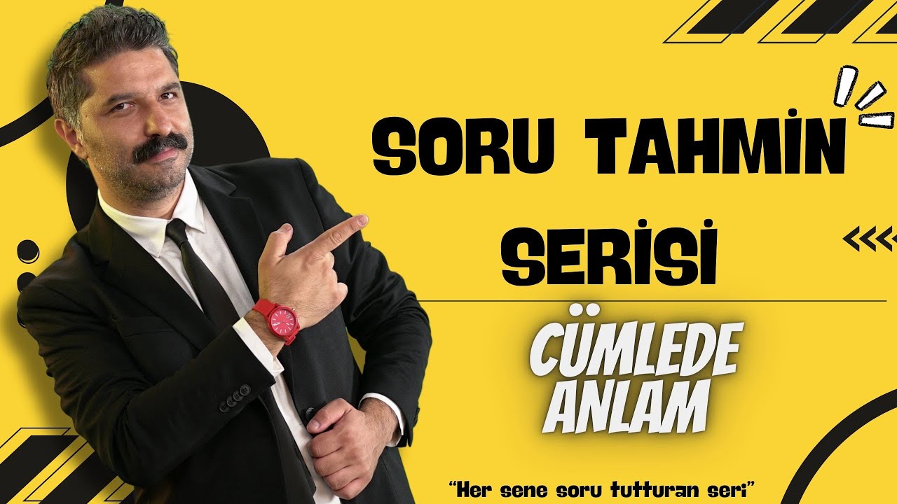 Cümlede Anlam  / SORU TAHMİN SERİSİ / RÜŞTÜ HOCA