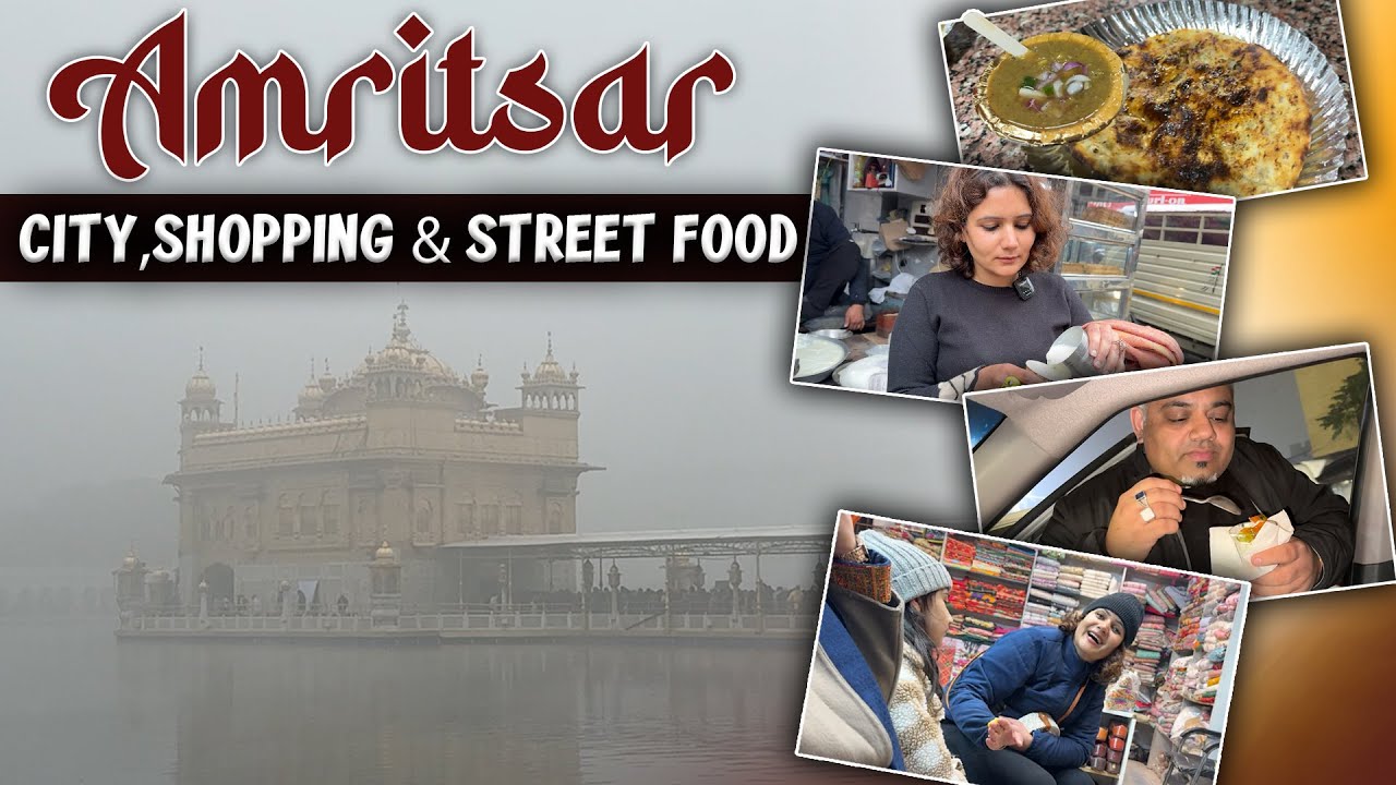 Amritsar pahoch gaye | zabardast shopping or khana | Anissha & Adira