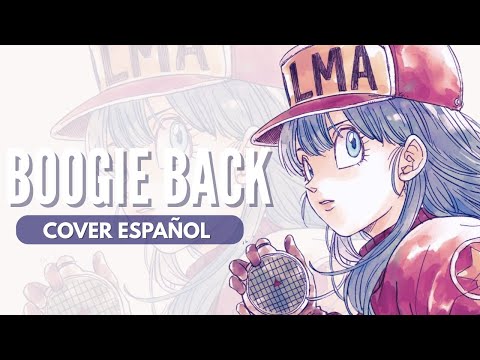 Dragon Ball Super ED 8 BOOGIE BACK Cover En Español
