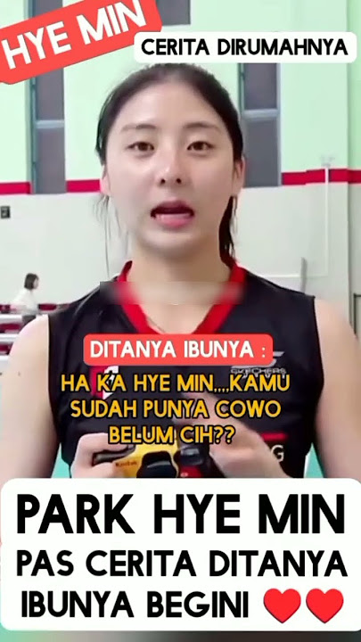 Park Hye Min ditanya ibunya #mega #hyemin #redsparks #volleyball #korea