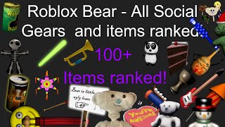 Roblox Bear (Alpha)/BEAR* - All Social Gears and items Ranked! (Tier List)