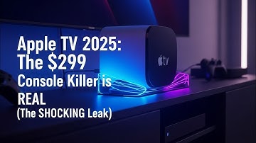 Apple TV 2025: The $299 Console Killer is REAL (The SHOCKING Leak)
