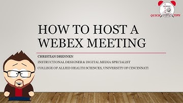 QuickTips - Episode 25, How Students Host a WebEx Meeting