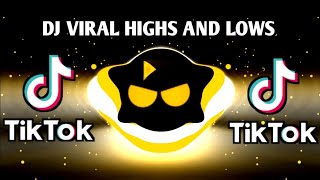 DJ VIRAL HIGHS AND LOWS 2023 FUNKY KNIGHTS DjChoijayRemix