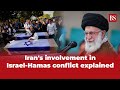 Iran&#39;s involvement in Israel Hamas conflict explained