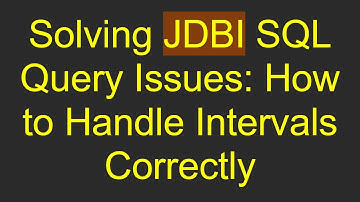 Solving JDBI SQL Query Issues: How to Handle Intervals Correctly