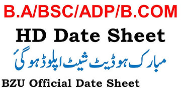 BZU Exams 2021 Official Date Sheet | BA/BSC/ADP/BCOM | Official Date Sheet 2021 BZU Date Sheet bzu