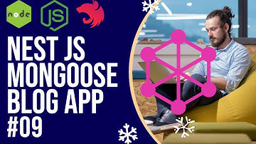 Node JS Nest JS with Mongoose ODM Blog App  #09 Part-1