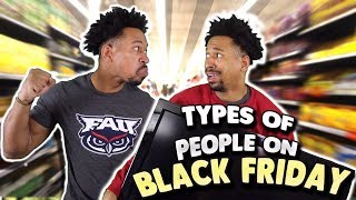 10 Types Of People On Black Friday