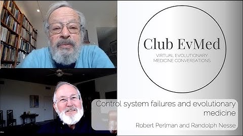 Club EvMed: Control system failures and evolutionary medicine