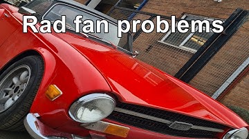 Triumph TR6 radiator fan problems.