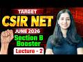 Section B Booster I Lecture 2 Target CSIR NET JUNE 2026 II PYQ Practice