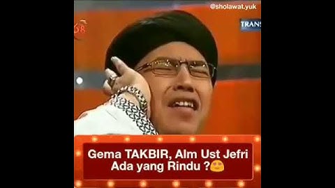 Thumbnail of Gema TAKBIR, Alm. Ustadz Jefri Al Buchori