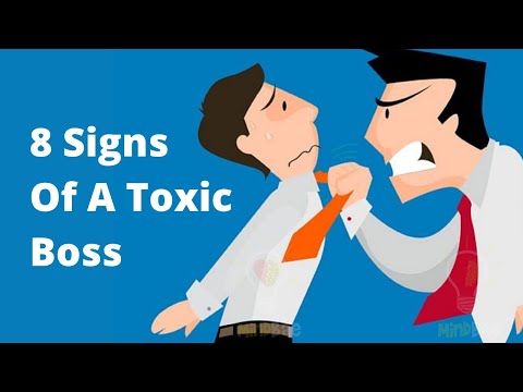 8 Signs You Have A Toxic Boss Or Workplace