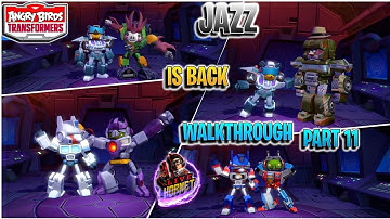 Jazz is Back, Walkthrough Part 11, Angry Birds Transformers