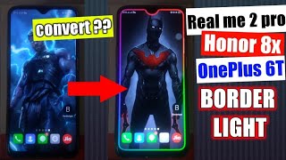 Borderlight Color Changing Effects in RealMe & Notch Display Smartphones (Must Try) 2019#Trick screenshot 5