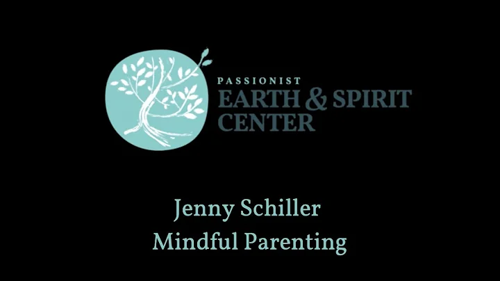Jenny Schiller -  Mindful Parenting