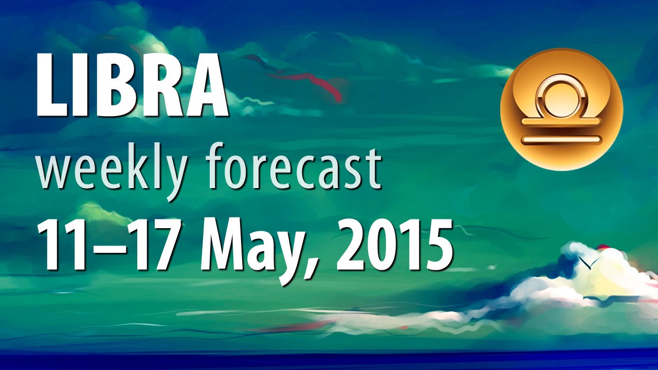 Libra, weekly Tarot forecast, 11-17 May 2015