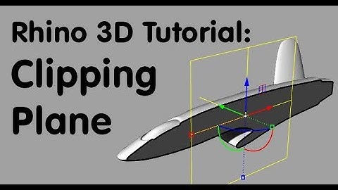 Rhino 3D Tutorial: Clipping plane