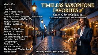 Timeless Saxophone Favorites 🎷 Kenny G Style Playlist | Love Songs, Classics & Soft Jazz screenshot 3