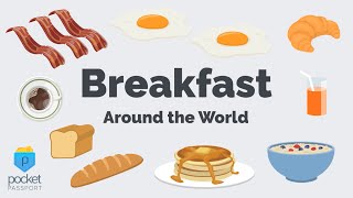 Breakfast Around the World