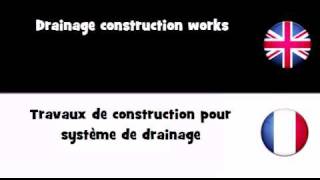 APPRENDRE L'ANGLAIS = Travaux de construction pour système de drainage