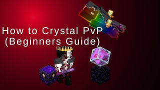 How to Crystal PvP (Beginners Guide)