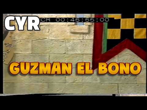 GUZMAN EL BONO