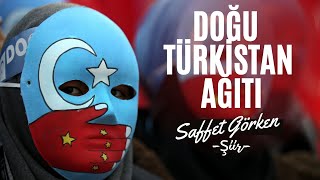 Doğu Türki̇stan Ağiti Şi̇i̇ri̇ - Saffet Görken