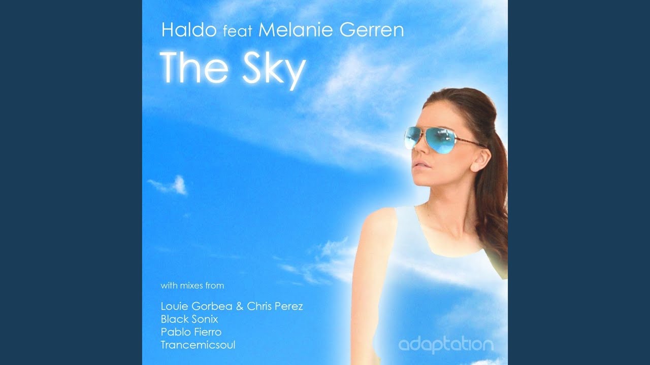 Guarda The Sky (Black Sonix Hybrid Vox) (feat. Melanie Gerren) su YouTube Guarda The Sky (Black Sonix Hybrid Vox) (feat. Melanie Gerren) su YouTube