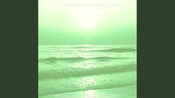 Modish Relaxing Oceans