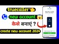 truecaller account kaise banaye 2024 | how to create truecaller account on 2024