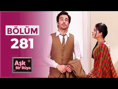 Aşk Bir Rüya Hint Dizisi | 281. Bölüm