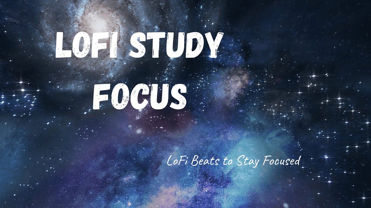 LoFi Study Mix — 1 Hour of Chill Beats for Focus & Concentration - YouTube