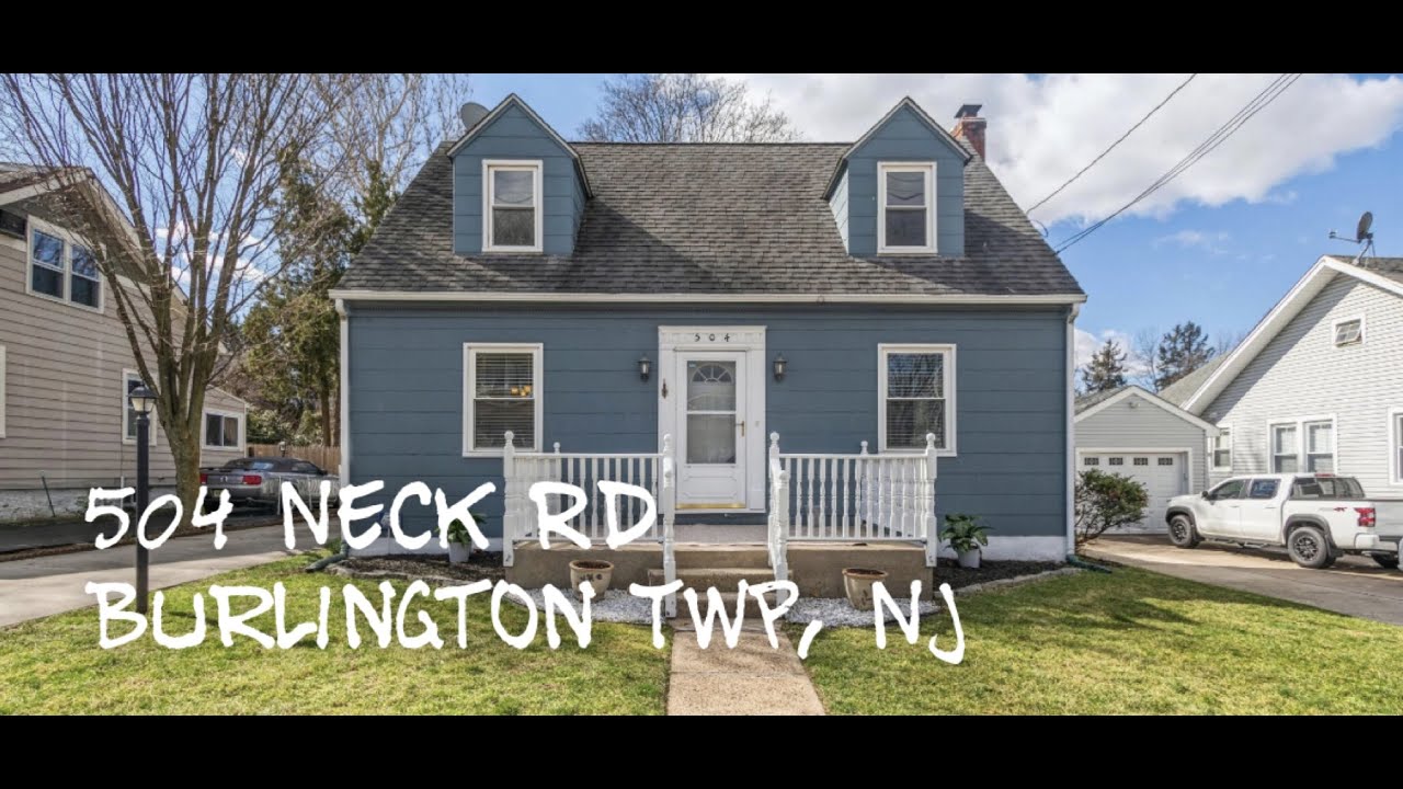 504 Neck Rd, Burlington Twp Cape Cod Home For Sale YouTube