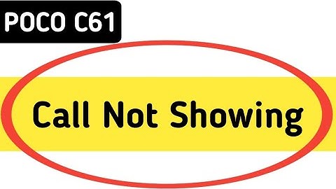 incoming call ringing but not showing poco c61, how to fix incoming call not showing on screen