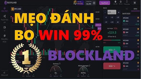 Trader Bo I Mẹo Đánh BO Win 99% Sàn Blockland #bo