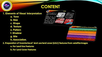 Principles of image interpretation & Preparation of inventories of LULC features from SATEL image
