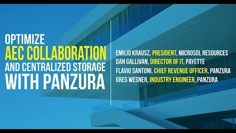 Optimize AEC Collaboration and Centralized Storage with Panzura Webinar