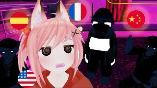 "An American that speaks Chinese, Spanish & French?!" -VRChat